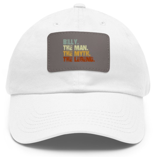 Discover Billy The Man The Myth The Legend - Billy - Dad Hat With Leather Patch