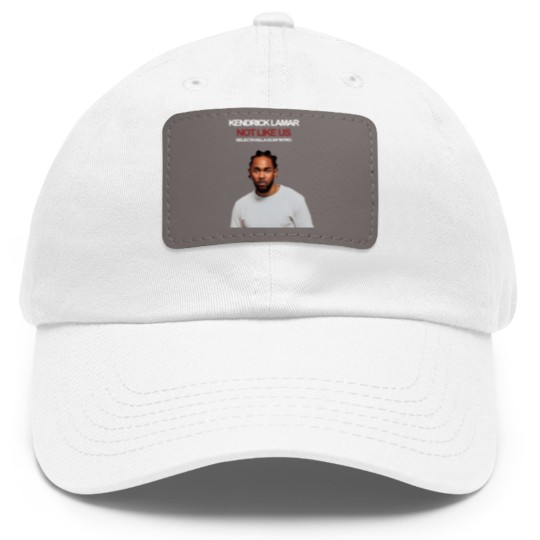 Discover Kendrick Lamar Not Like Us Dad Hat With Leather Patch