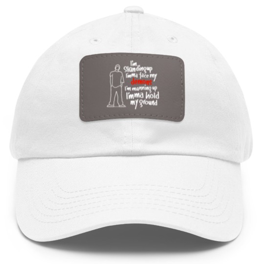 Discover I’m not afraid  - Eminem Lyrics Premium Dad Hat With Leather Patch