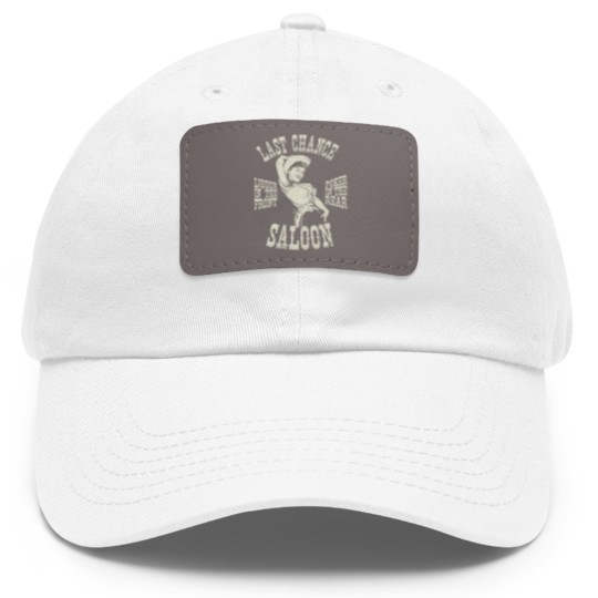 Discover Last Chance Saloon Dad Hat With Leather Patch