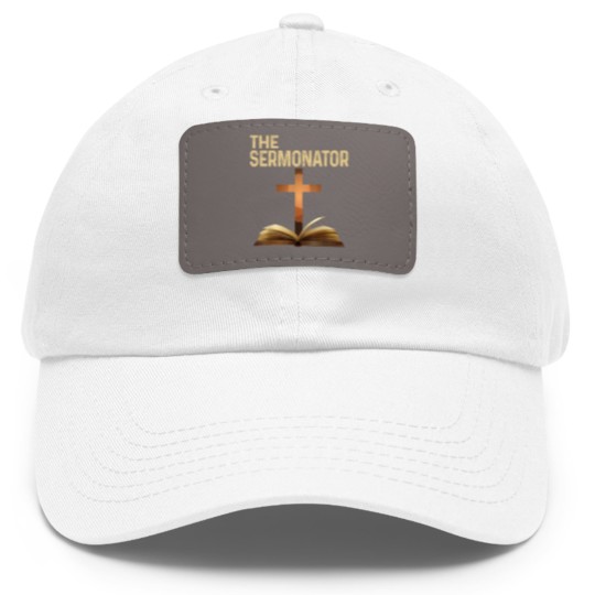 Discover Mens The Sermonator Pastor Appreciation Christian Cross Dad Hat With Leather Patch Dad Hat With Leather Patch
