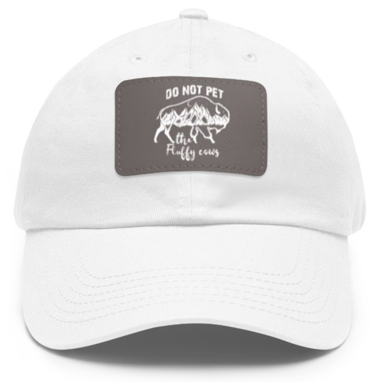 Discover Bison Dad Hat With Leather Patch, Bison Dad Hat With Leather Patch, Do Not Pet The Fluffy Cows, Bison Dad Hat With Leather Patch, Buffalo Dad Hat With Leather Patch