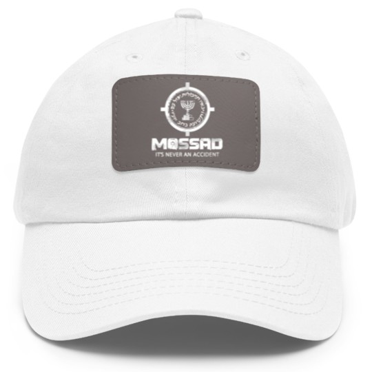 Discover Mossad Idf It'S Never An Accident Israeli Intellig Dad Hat With Leather Patch