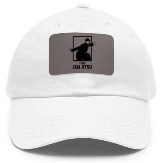 Discover I Do Jew Jitsu Dad Hat With Leather Patch, I Know Jew Jitsu Dad Hat With Leather Patch,