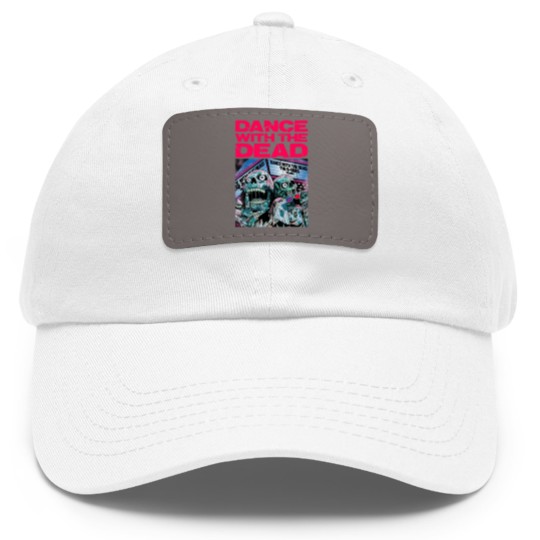 Discover DANCE WITH THE DEAD Dad Hat With Leather Patch