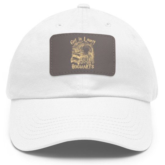 Discover Get In Loser We're Going To Hogwarts Dad Hat With Leather Patch