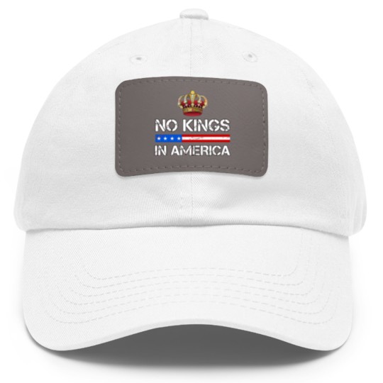 Discover No Kings In America Dad Hat With Leather Patch, Protest Dad Hat With Leather Patch, Political Dad Hat With Leather Patch, Anti-Trump Dad Hat With Leather Patch