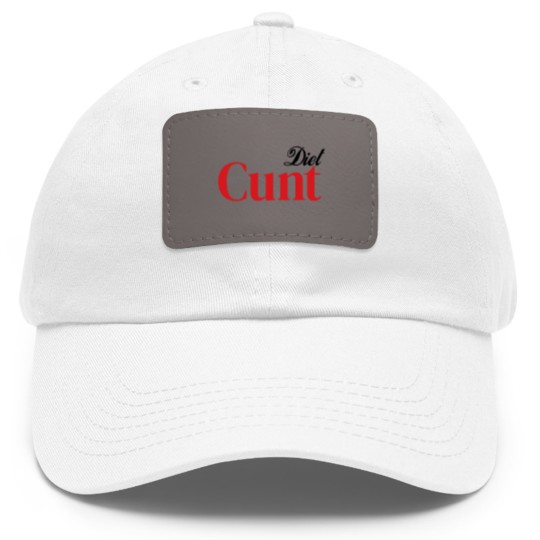 Discover Diet C*nt Dad Hat With Leather Patch, Cunt Dad Hat With Leather Patch, Adult Humour Tees, Funny Saying Dad Hat With Leather Patch