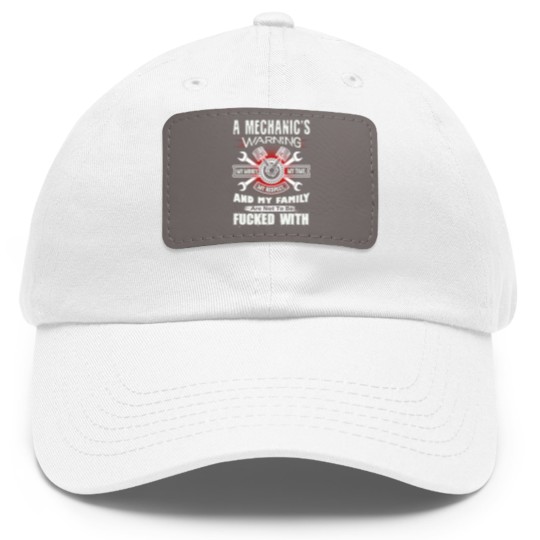 Discover Mechanic's Warning Dad Hat With Leather Patch