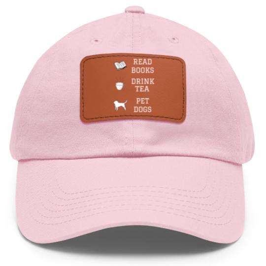Discover Read Books, Drink Tea, Pet Dogs Dad Hat With Leather Patch