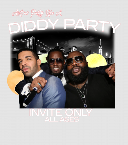 Discover Aint No Party Like A Diddy Party Ver 3, Rap Unisex Digital Files