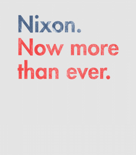 Discover Nixon. Now more than ever. Digital Files