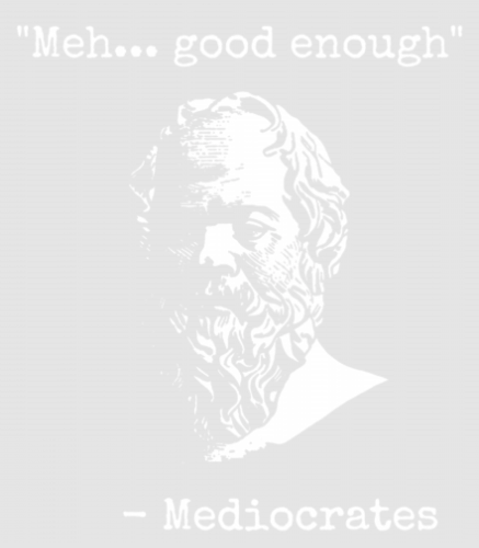 Discover Mediocrates Meh Good Enough Sarcasm Classic Digital Files