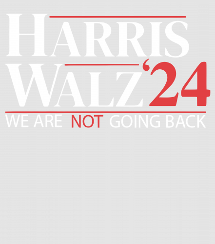 Discover Harris Walz 2024 Digital Files - Not Going Back