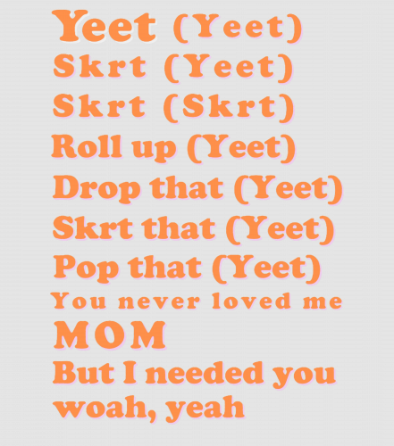 Discover Yeet, skrt lyrics Digital Files