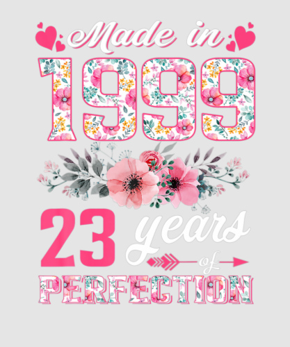 Discover Womens Made In 1999 Floral 23 Year Old 23Rd Birthd Digital Files