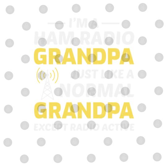 Discover Amateur Ham Radio Grandpa Fathers day Gift Digital Files