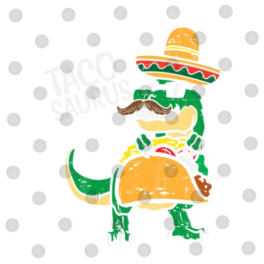 Discover Kids Tacosaurus Taco Dino Trex Cinco De Mayo Digital Files