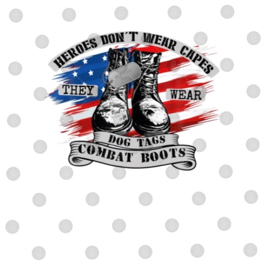 Discover Heroes Don't Wear Capes, They Wear Dog Tags Digital Files