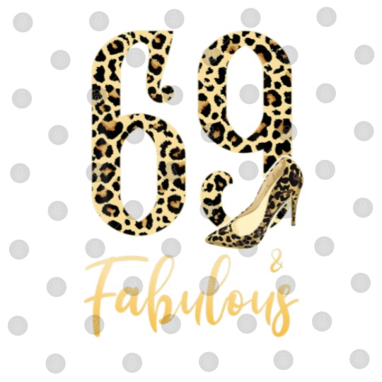 Discover Mb 69Th Birthday 69 And Fabulous Leopard Print Hig Digital Files