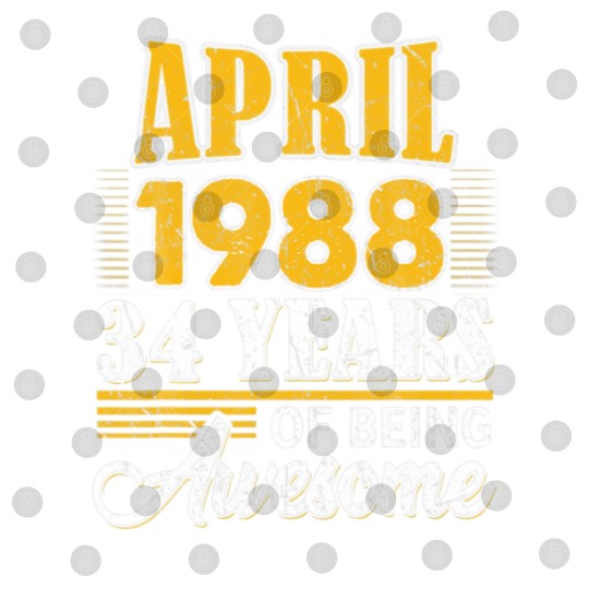 Discover 34Th Birthday Gifts 34 Year Old Awesome Since Apri Digital Files