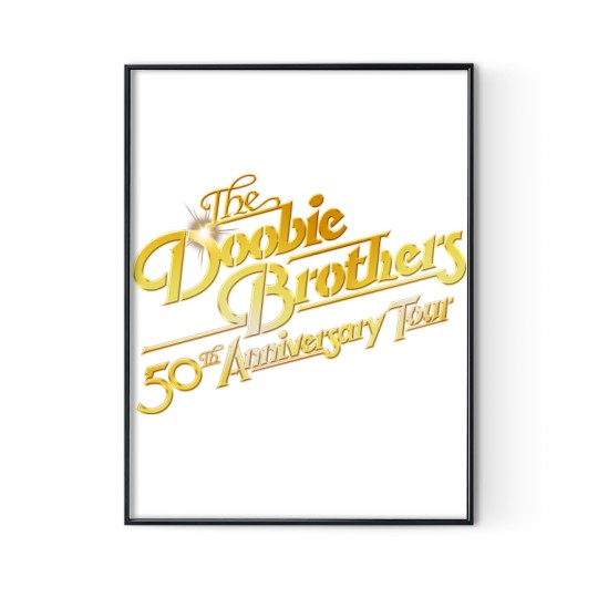 Discover The Doobie Brothers 2023 Tour Digital Posters Print, The Doobie Brothers 50th Anniversary Tour Digital Posters Print