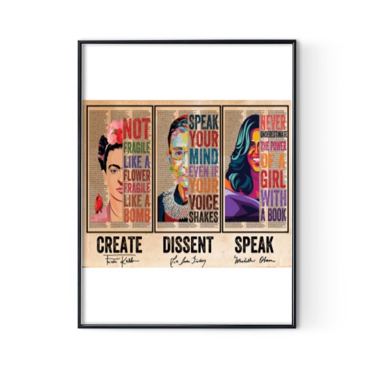Discover Create Frida Kahlo Dissent Ruth Bader Ginsburg Speak Michelle Obama Feminists Premium Matte Vertical Poster Digital Posters Print