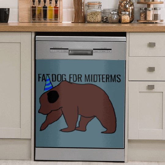 Discover Fat dog for midterms Dish Washer Covers