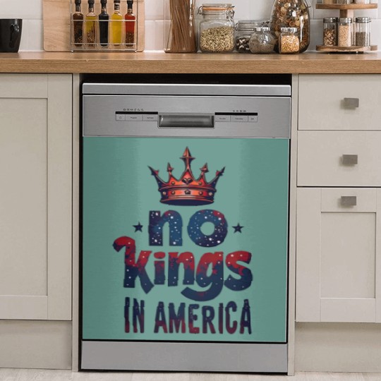 Discover No Kings in America Dish Washer Covers, No Kings Dish Washer Covers, Protest Dish Washer Covers, Patriotic Dish Washer Covers