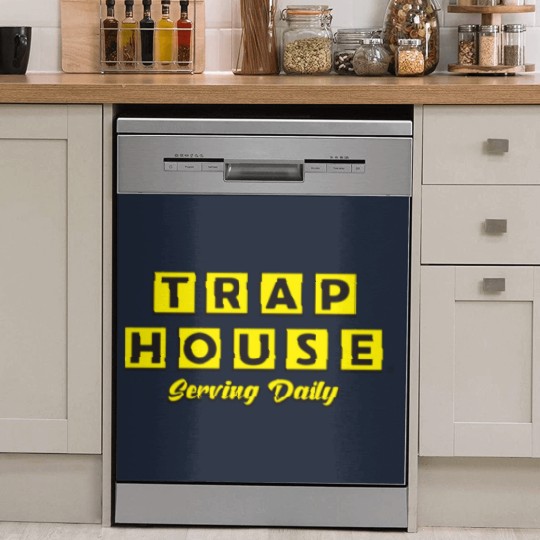 Discover Trap House Serving Daily Dish Washer Covers