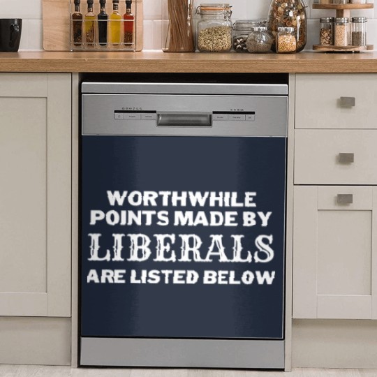 Discover Funny Sarcastic Anti-Liberal Dish Washer Covers
