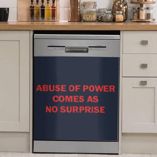 Discover Abuse of Power Comes as No Surprise Feminist Dish Washer Covers