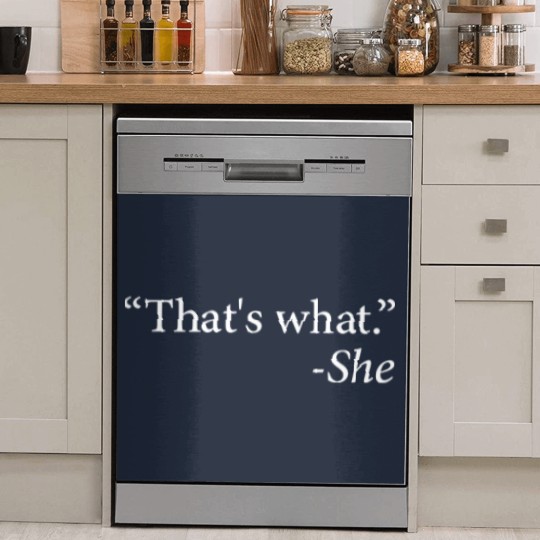 Discover That s What She Said Quote Apparel Dish Washer Covers