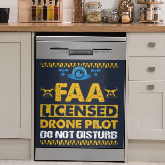 Discover FAA Licensed Drone Pilot Do Not Disturb Dish Washer Covers