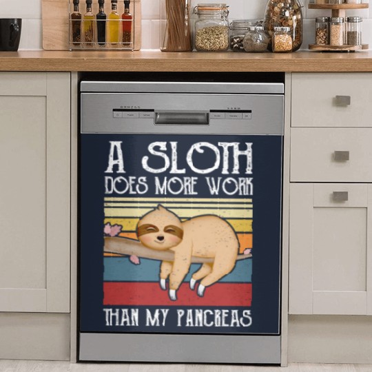 Discover A Sloth Does More Work Than My Pancreas, Dish Washer Covers