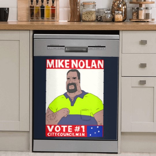 Discover Vote Mike NolanVote Mike Nolan Dish Washer Covers
