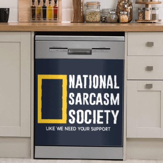 Discover national sarcasm society Dish Washer Covers