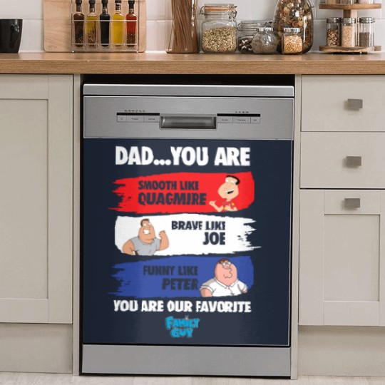 Discover Family Guy Dish Washer Covers, Smooth Like Quagmire Dish Washer Covers, Brave Like Joe Dish Washer Covers
