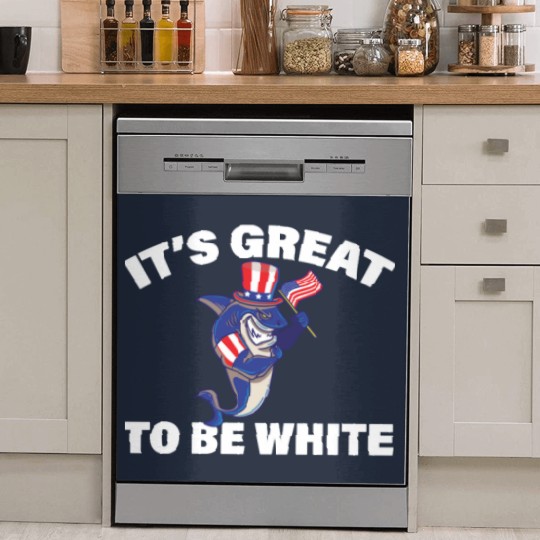 Discover Its Great To Be White Shark Funny Sharks Gift - Its Great To Be White Shark - Dish Washer Covers