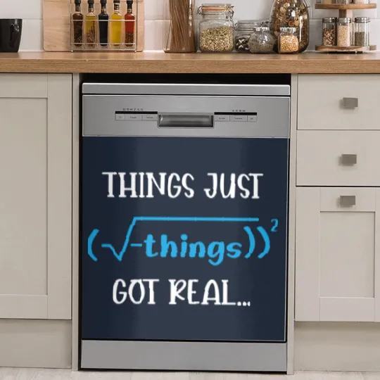 Discover Funny Math Tees: Things Just Got Real Dish Washer Covers
