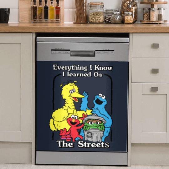Discover everything i know i learned on the streets funny men women t Dish Washer Covers