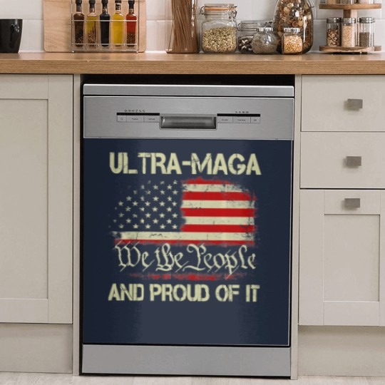 Discover ULTRA MAGA We The People And Proud Of It - Dish Washer Covers Dish Washer Covers