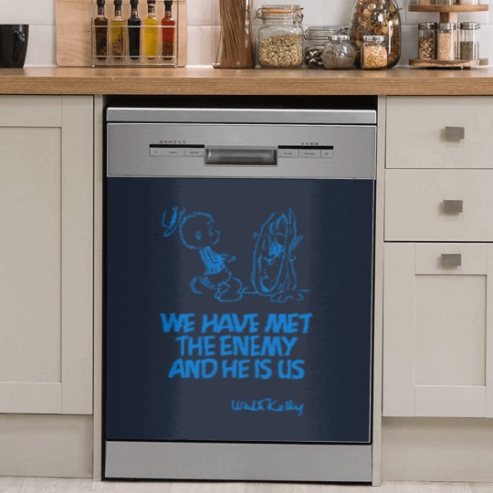 Discover We Have Met the Enemy and He Is Us Dish Washer Covers