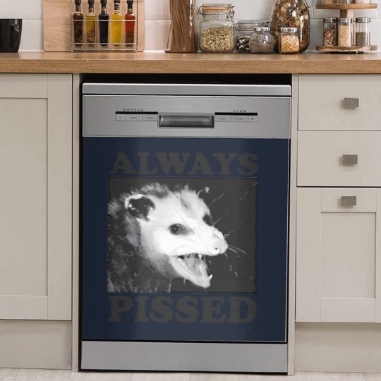 Discover Always Pissed Funny Opossum Eat Trash Be Free Dish Washer Covers