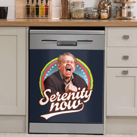 Discover Serenity Later Serenity Now Dish Washer Covers