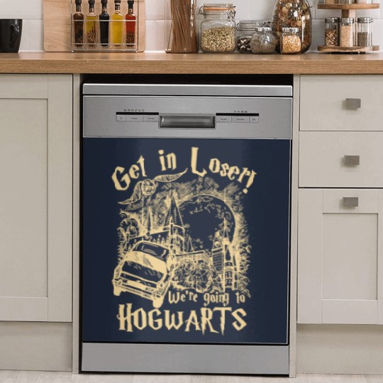 Discover Get In Loser We're Going To Hogwarts Dish Washer Covers