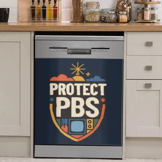 Discover Protect PBS Dish Washer Covers, PBS Unisex Dish Washer Covers, Political Protest Dish Washer Covers, Save Public Broadcasting, Anti Trump Dish Washer Covers