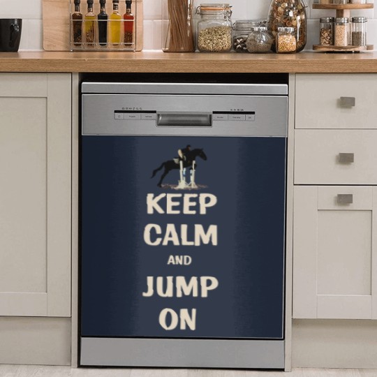 Discover Keep Calm and Jump On Horse Dish Washer Covers