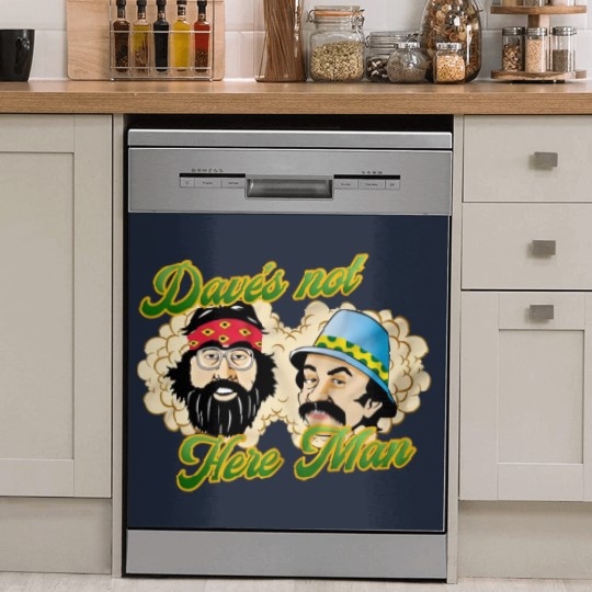 Discover Daves Not Here Man Dish Washer Covers, Cheech And Chong Dish Washer Covers
