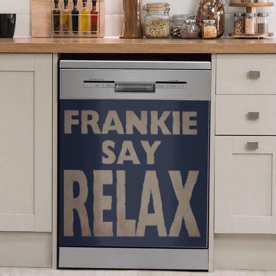 Discover Frankie Say Relax Dish Washer Covers / TV Show Apparel / Fan Dish Washer Covers / Funny Sitcom